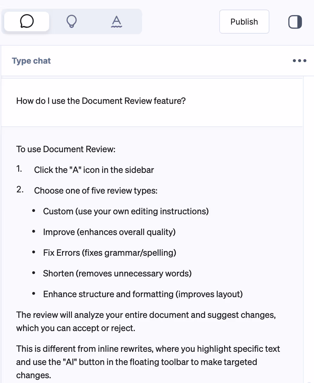 This screenshot shows a user asking Type a direct question on how to use a feature, with Type's plain English response
