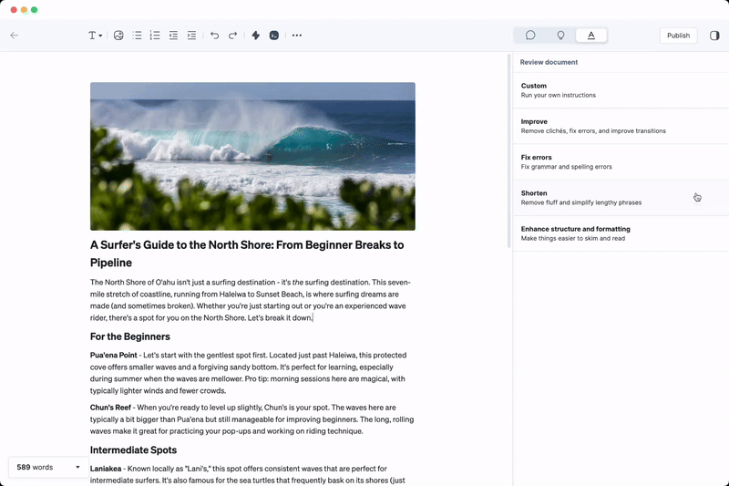 Type's writing assistant can review your document to fix errors, improve style, shorten things, and any other custom reasons you might need